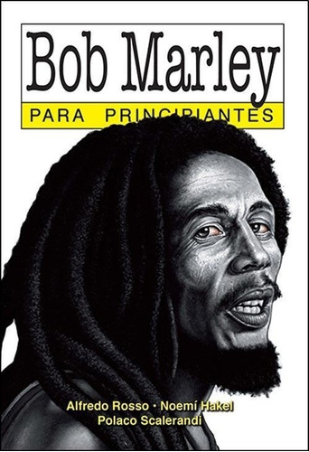 Bob Marley Para Principiantes