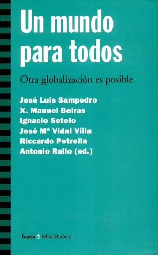 Libro Un Mundo Para Todos. Otra Globalización Es Posible