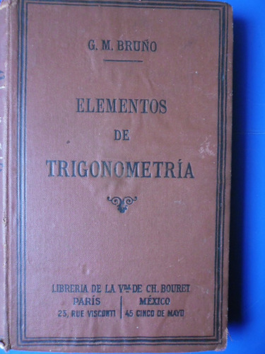 Elementos De Trigonometria (2daed1916 Excelente) Bruño G 