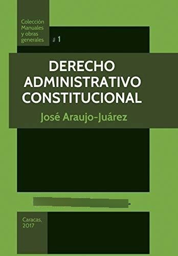 Derecho Administrativo Constitucional Español Edicion