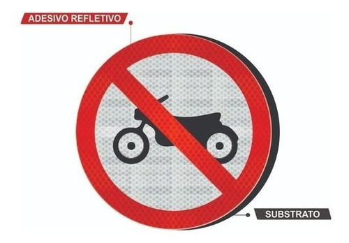 Imagem 2 de 2 de Placa Proibido Trânsito De Motos Refletivo R-37 Cm