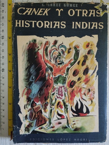 Libro Canek Y Otras Historias Indias Abreu Gómez V