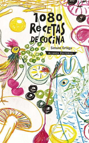 1080 Recetas De Cocina, De Ortega Klein, Simone. Alianza Editorial, Tapa Dura En Español