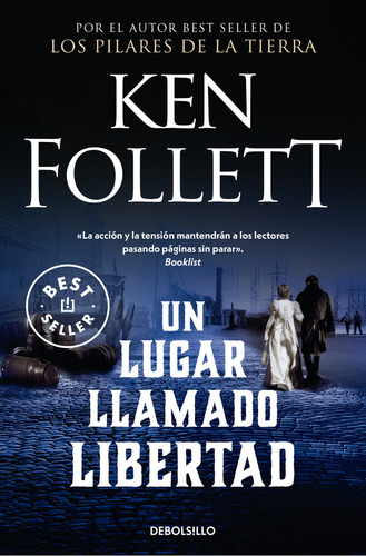Un Lugar Llamado Libertad Dbbs - Follett,ken
