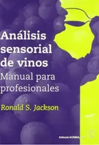 Comprar Analisis Sensorial De Vinos, De Jackson., Vol. Abc. Editorial Acribia, Tapa Blanda En Español, 1