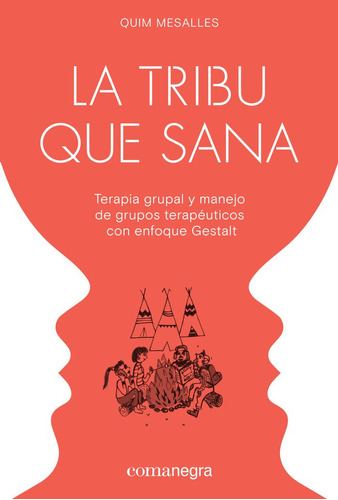 Libro La Tribu Que Sana