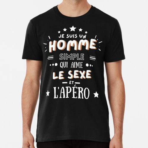 Remera Humor Hombre Papá Fiesta Aperitivo Y Sexo Algodon Pre