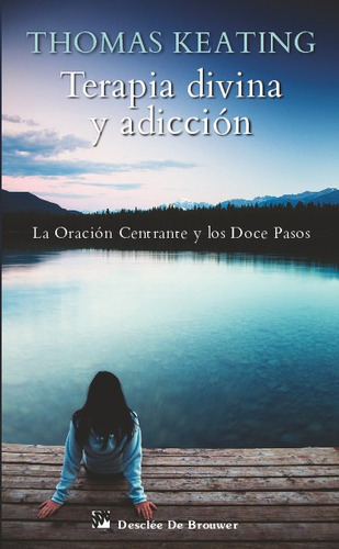 Terapia Divina Y Adicción