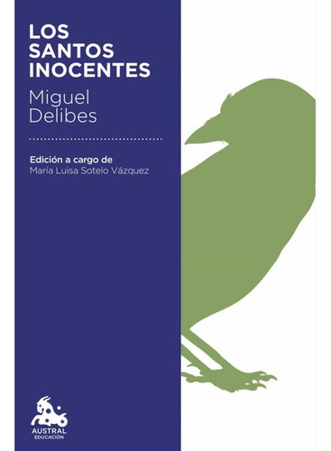 Los Santos Inocentes - Miguel Delibes
