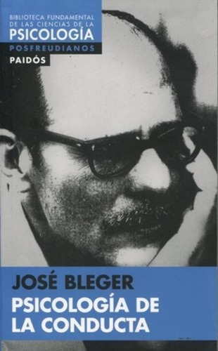 Imagen 1 de 2 de Libro Psicología De La Conducta - José Bleger
