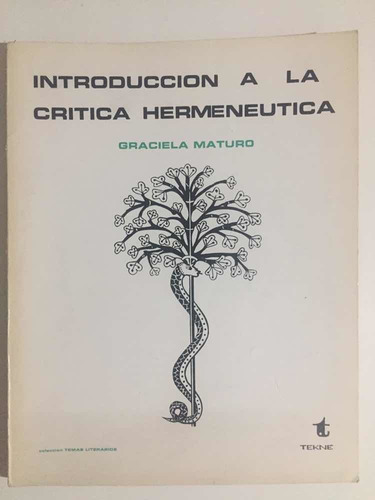 Introducción A La Crítica Hermenéutica G Maturo 1ed 1983