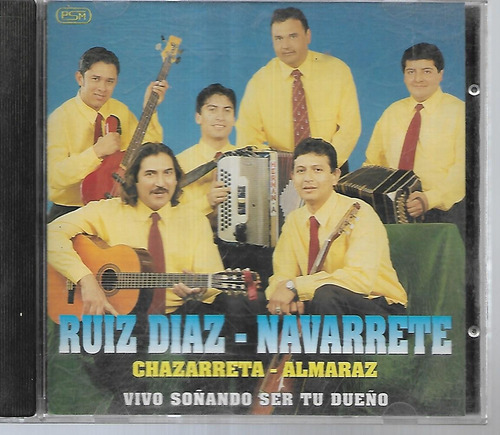 Ruiz Diaz - Navarrete Album Vivo Soñando Ser Tu Dueño Psm Cd