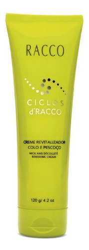 Creme Revitalizador Colo e Pescoço Racco Ciclos