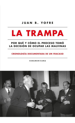 La Trampa - Juan B. Yofre - Sudamericana
