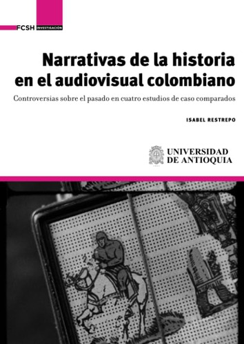 Libro: Narrativas Historia Audiovisual Colombiano