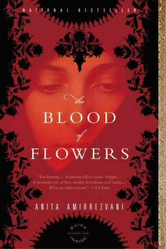 The Blood Of Flowers, De Anita Amirrezvani. Editorial Little Brown Company, Tapa Blanda En Inglés