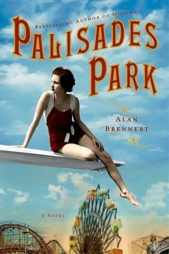 Palisades Park, De Alan Brennert. Editorial Griffin, Tapa Blanda En Inglés
