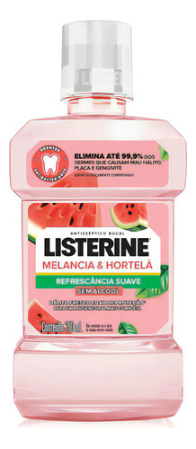 LISTERINE Melancia & Hortelã Enxaguante Bucal S/Álcool 250mL