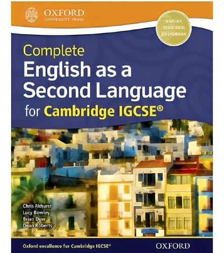 Complete English As A Second Language For Cambridge Igcse Student's Book de Roberts, Dean Editorial Oxford University Press Tapa Blanda en Inglés 2014