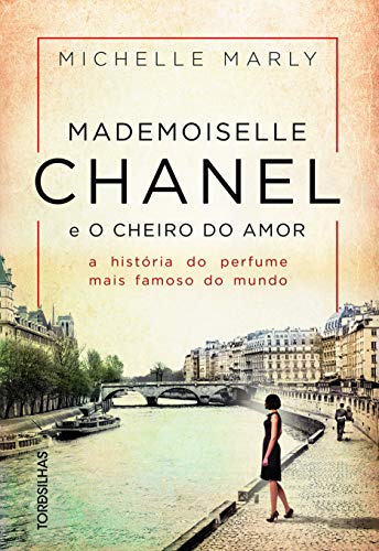 Libro Mademoiselle Chanel E O Cheiro Do Amor