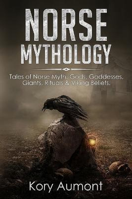Libro Norse Mythology : Tales Of Norse Myth, Gods, Goddes...