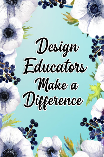 Libro: Design Educators Make A Difference: Design Educators 