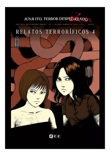 Junji Ito, Terror Despedazado #12 - Relatos Terrorífico #4