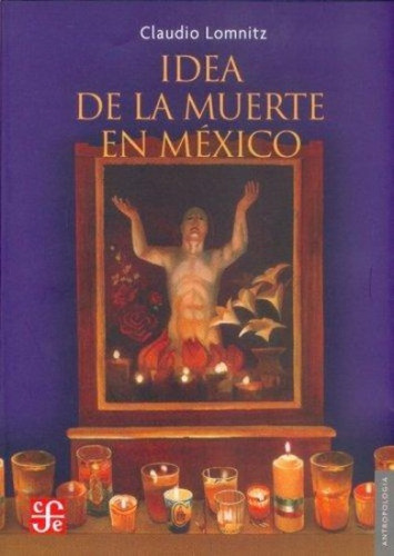 Idea De La Muerte En Mexico