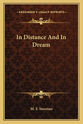 Libro In Distance And In Dream - Sweetser, Moses Foster