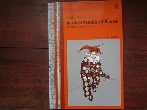 La Commedia Dell´arte De Cristina Moreira 