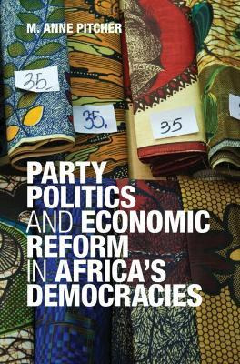 African Studies: Party Politics And Economic Reform In Af...