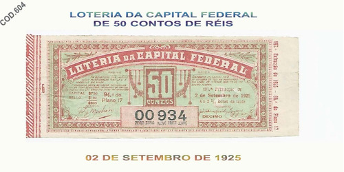 Bilhetes De Loterias Da Capital Federal Cod.604
