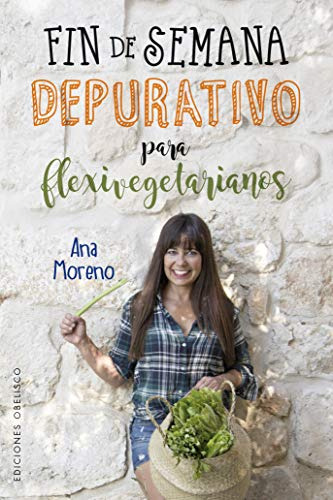 Libro Fin De Semana Depurativo Para Flexivegetarianos - More