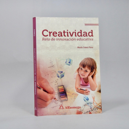 Creatividad Reto Innovación Educativa Mavilo Calero 2012 Ff3