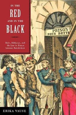 Libro In The Red And In The Black : Debt, Dishonor, And T...