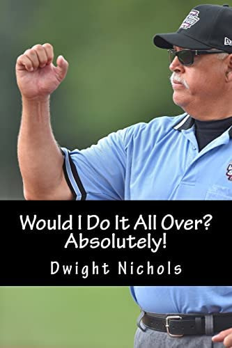 Libro:  Would I Do It All Over? Absolutely!