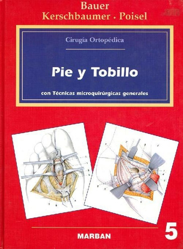 Libro Pie Y Tobillo Con Técnicas Microquirúrgicas Generales