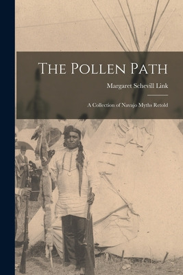 Libro The Pollen Path; A Collection Of Navajo Myths Retol...