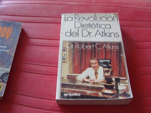 La Revolucion Dietética Del Dr. Atkins