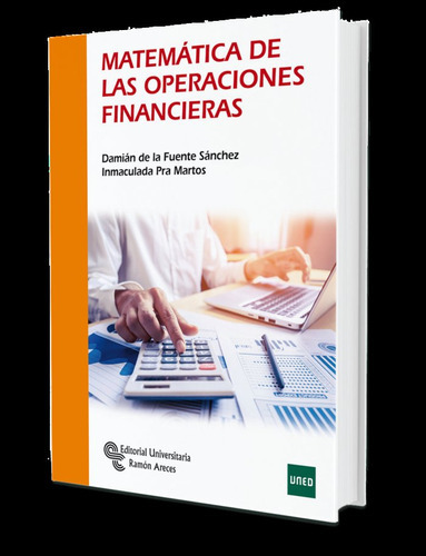 Matemãâ¡tica De Las Operaciones Financieras, De Fuente Sánchez, Damián De La. Editorial Universitaria Ramón Areces, Tapa Blanda En Español