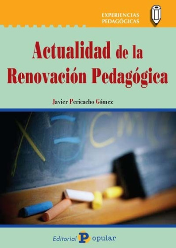 Actualidad De La Renovación Pedagógica