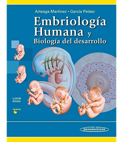 Embriología Humana Y Biología Del Desarrollo. Arteaga Oferta