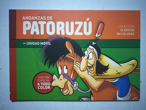 Comic. Patoruzú A Color. Unidad Móvil. 2011.