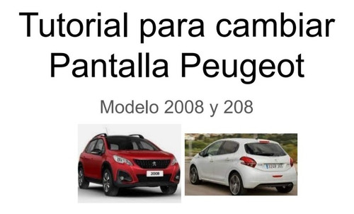 Imagen 8 de 10 de Táctil Touch Repuesto Pantallas Peugeot Citroen 208 208 Y C4