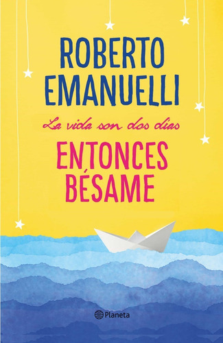 Promo Novela - Entonces Besame - Roberto Emanuelli - Libro