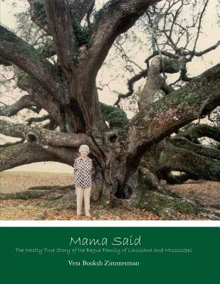 Libro Mama Said: : The Mostly True Story Of The Begue Fam...