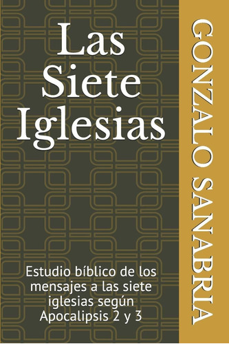 Libro Las Siete Iglesias: Estudio Bíblico De Los Mens Lco6 | Cuotas sin  interés