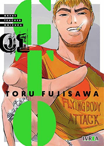 Gto Great Teacher Onizuka 01, De Fujisawa, Toru. Editorial Ivrea, Tapa Blanda En Español