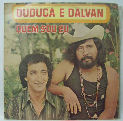 Lp Duduca E Dalvan - Quem Sou Eu - 1979 - Sertanejo