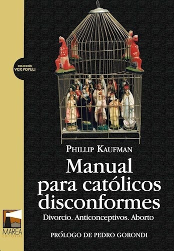 Manual Para Catolicos Disconformes - Kaufman Philip (libro)